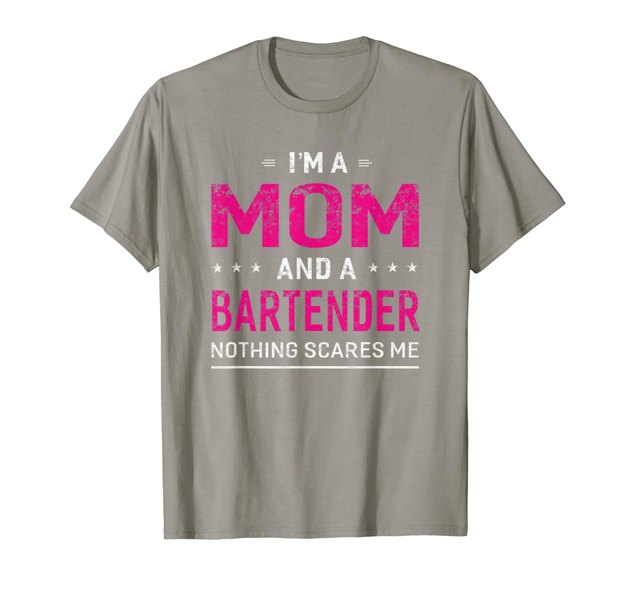 I'm A Mom And Bartender T-shirt For Women Mother Funny Gift